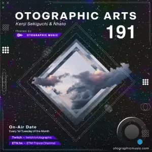 Kenji Sekiguchi & Nhato - Otographic Arts 191 (2025-11-04)