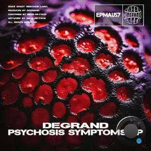 Degrand - Psychosis Symptoms (2025)