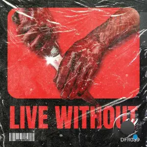 GrayMata - Live Without (2025)