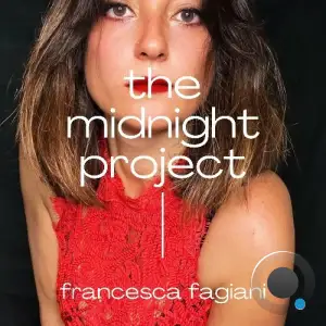 Sebastiaan Hooft & Francesca Fagiani - The Midnight Project 179 (2025-11-05)