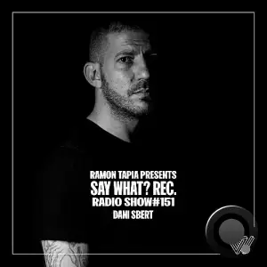 Dani Sbert - Say What? 151 (2025-11-05)