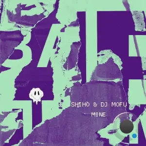 DJ Mofu, SHIHO - Mine (2025)