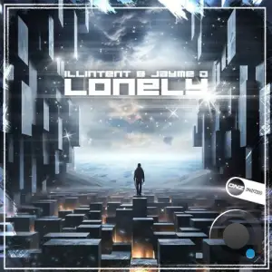 Illintent & Jayme D - Lonely (2025)