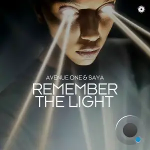 Avenue One & Saya (Ca) - Remember The Light (2025)