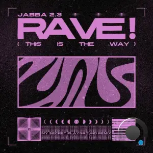 Jabba 2.3 - Rave! (2025)