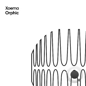 Xoema - Orphic (2025)