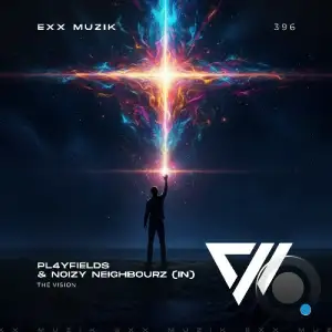 Pl4yfields & Noizy Neighbourz (IN) - The Vision (2025)