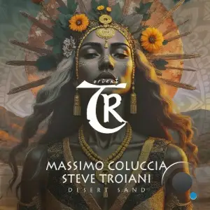 Massimo Coluccia & Steve Troiani - Desert Sand (2025)