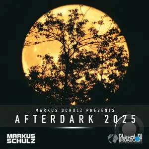 Markus Schulz - Global Dj Broadcast (Afterdark Part 2) (2025-11-06)