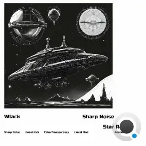 Wlack - Sharp Noise (2025)