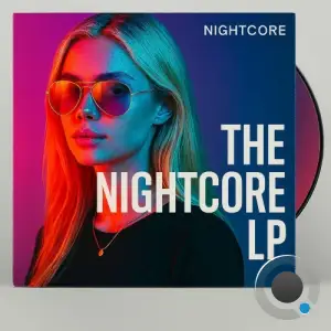 Nightcore - The Nightcore LP (2025)