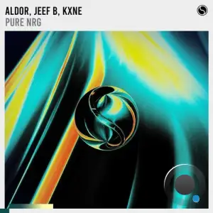 Aldor & Jeef B & Kxne - Pure Nrg (2025)