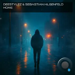 Deestylez & Sebastian Hilgenfeld - Home (2025)