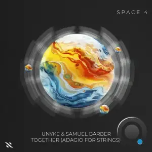 Unyke & Samuel Barber - Together (Adagio For Strings) (2025)