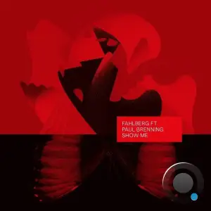 Paul Brenning, Fahlberg - Show Me (2025)
