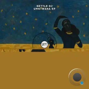 Nettle DJ feat. Angelic - Umntwana (2025)