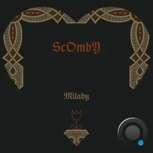 ScOmbY - Milady (2025)
