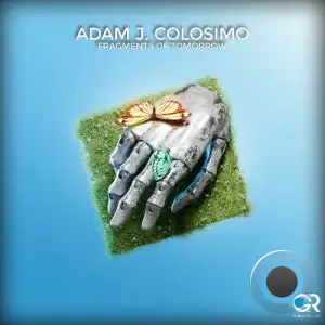 Adam J. Colosimo - Fragments of Tomorrow (2025)
