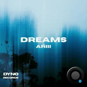 Ariii - Dreams (2025)