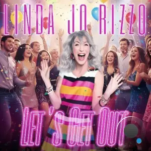 Linda Jo Rizzo - Let's Get Out (2025)