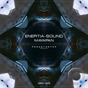 Enertia-sound - Mayapan (2025)