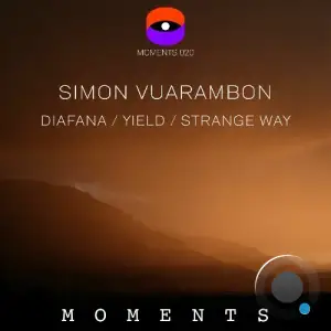 Simon Vuarambón - Diafana / Yield / Strange Way (2025)