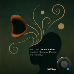 UnbrokenOne - Articulate (2025)