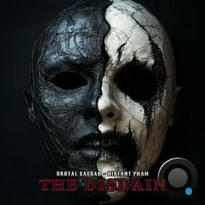 Distant Pham X Brutal Caesar - The Disdain (2025)