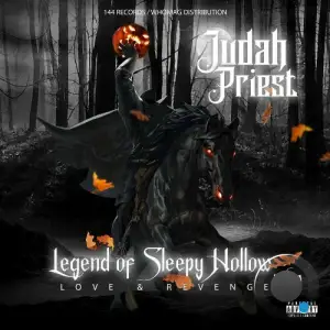 Judah Priest - Legend Of Sleepy Hollow (Love & Revenge), Vol. 1 (2025)