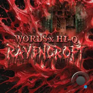 Words X Hi-Q - Ravencroft (2025)