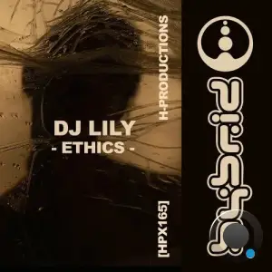 DJ Lily - Ethics (2025)