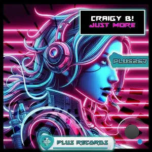 Craigy B! - Just More (2025)