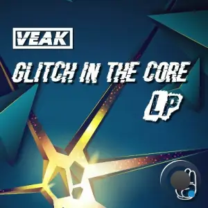 Veak - Glitch In The Core LP (2025)