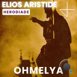 Elios Aristide - Herodiade (2025)