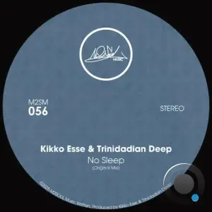 Kikko Esse x Trinidadian Deep - No Sleep (2025)