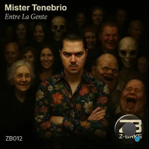 Mister Tenebrio - Entre La Gente (2025)