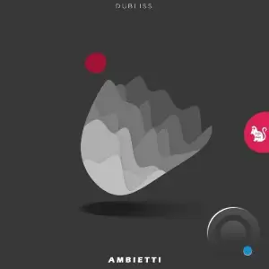 Dubliss - Ambietti (2025)