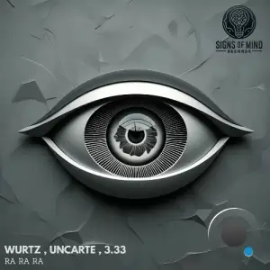 Wurtz, UNCARTE & 3:33 - Ra Ra Ra (2025)