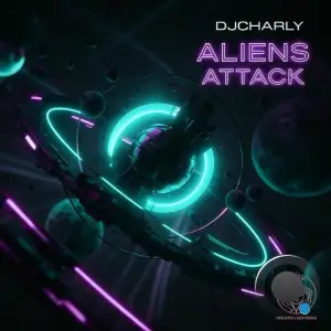 DJCHARLY - Aliens Attack (2025)