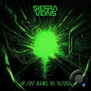 SIERRA VEINS - In the Name of Blood (2025)