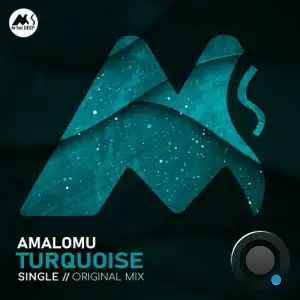 Amalomu x M-Sol DEEP - Turquoise (2025)