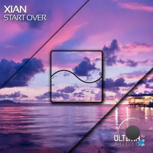 Xian - Start Over (2025)