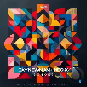 Jay Newman & Neo-X - Echoes (2025)