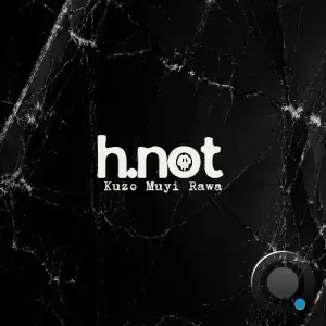 H.Not - Kuzo Muyi Rawa (2025)
