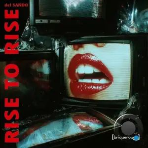 del Sando - Rise to Rise (2025)