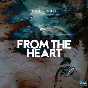 Gar & Seuree - From the Heart (2025)