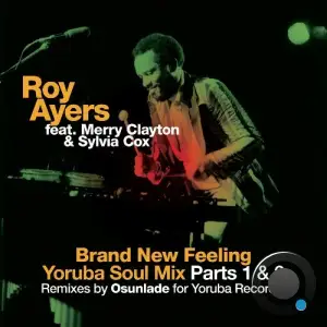 Roy Ayers - Brand New Feeling (Yoruba Soul Remixes) (2025)
