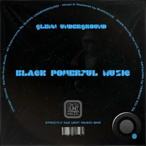 Glenn Underground - Black Powerful Muzic (2025)