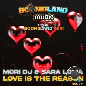 Mori DJ & Sara Loma - Love Is The Reason (2025)