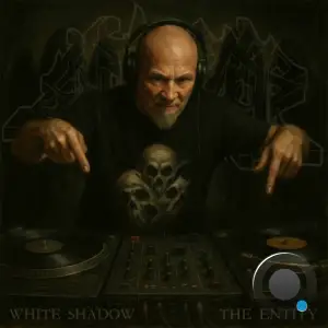The White Shadow - The Entity (2025)